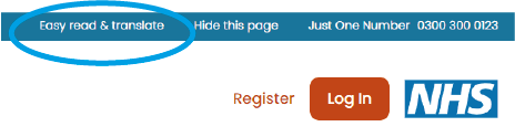 Screen shot of Easy Read & Translate button on the top blue bar of the website, above the NHS logo